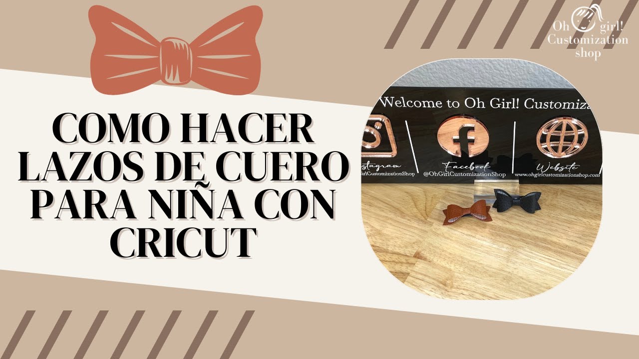 Como hacer lazos de cuero para niña con Cricut