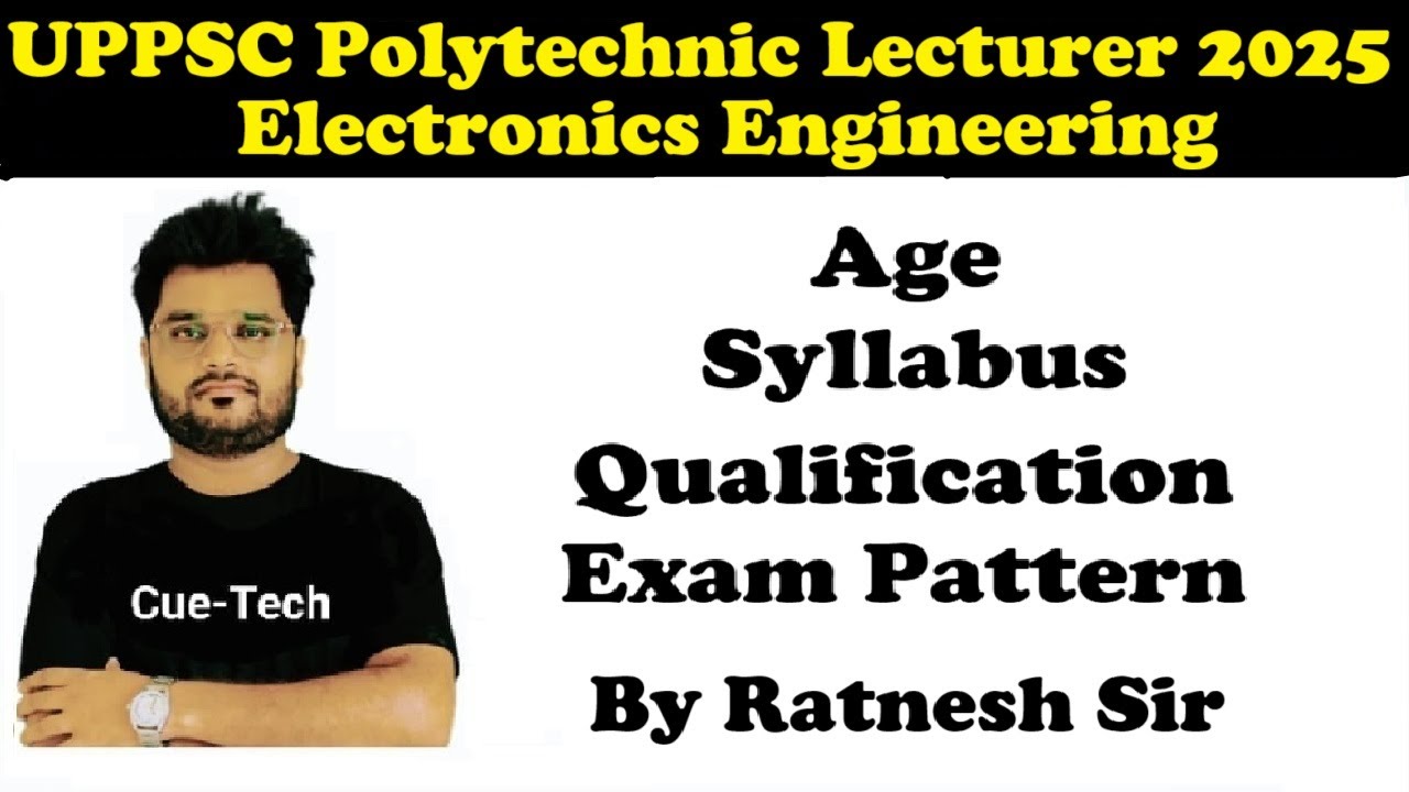 || UPPSC Polytechnic Lecturer Electronics 2025 || Syllabus, Age, Eligibility Info By Ratnesh Sir