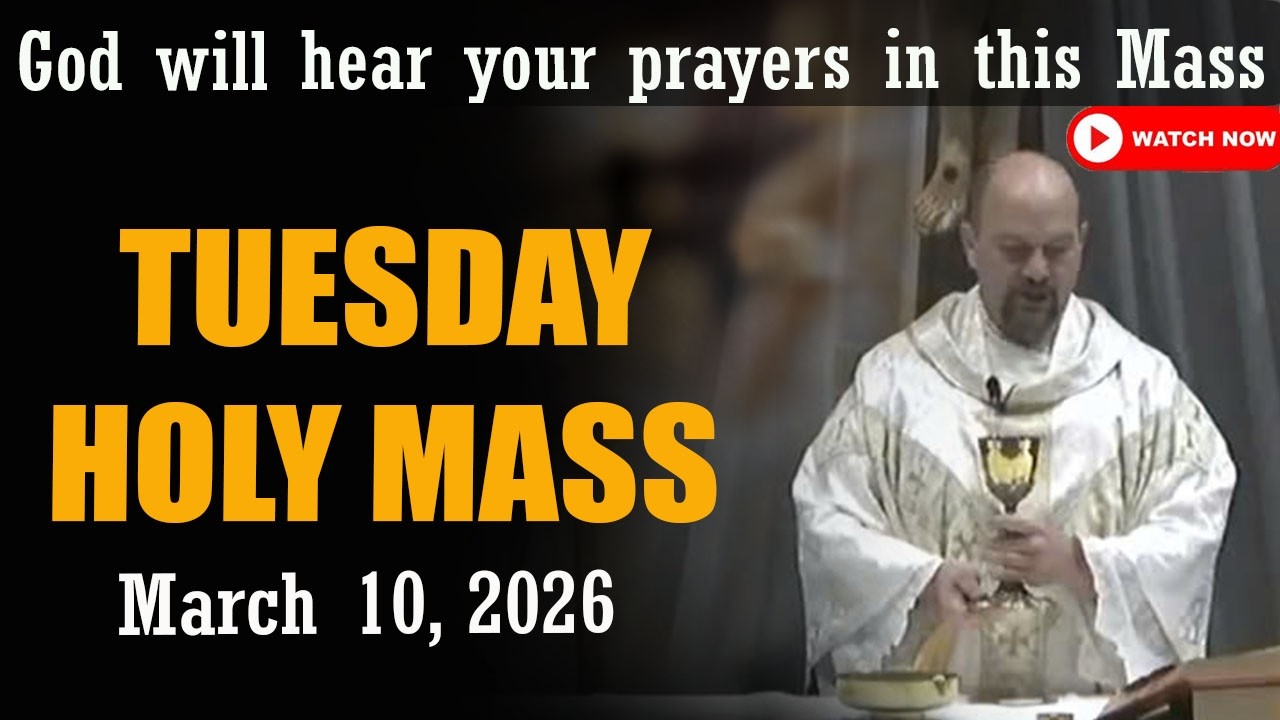 Catholic Mass Today | Daily TV Mass, Tuesday March 10, 2026