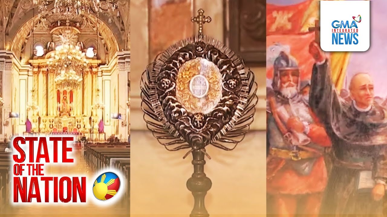 San Agustin Church, na himlayan ng ilang personalidad at tahanan ng ilang antigong... | SONA