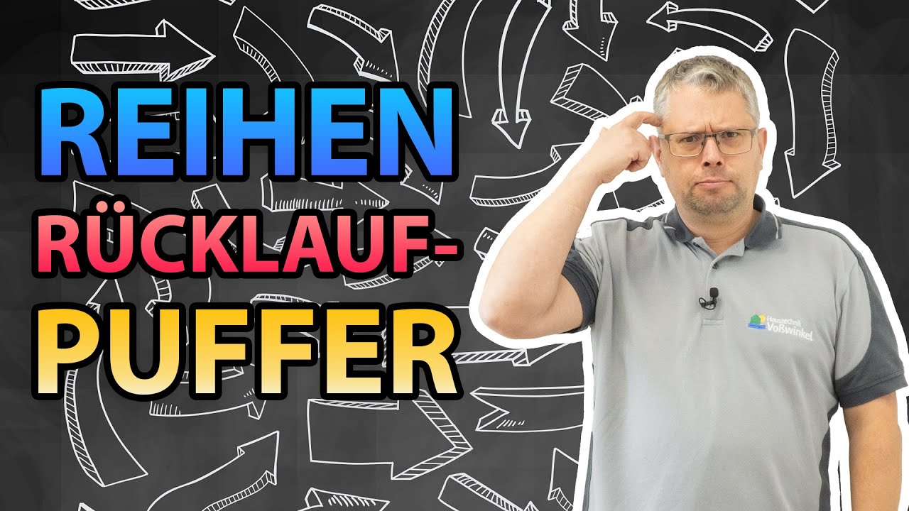 Puffer-Hydraulik | Reihenpuffer und Trennpuffer im Vergleich | Haustechnik Voßwinkel