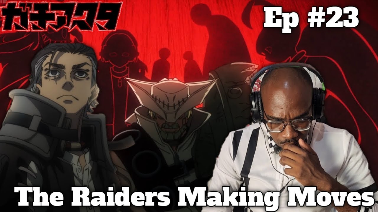 Gachiakuta Episode 23 Reaction The Raiders Hunting The Watchman Series