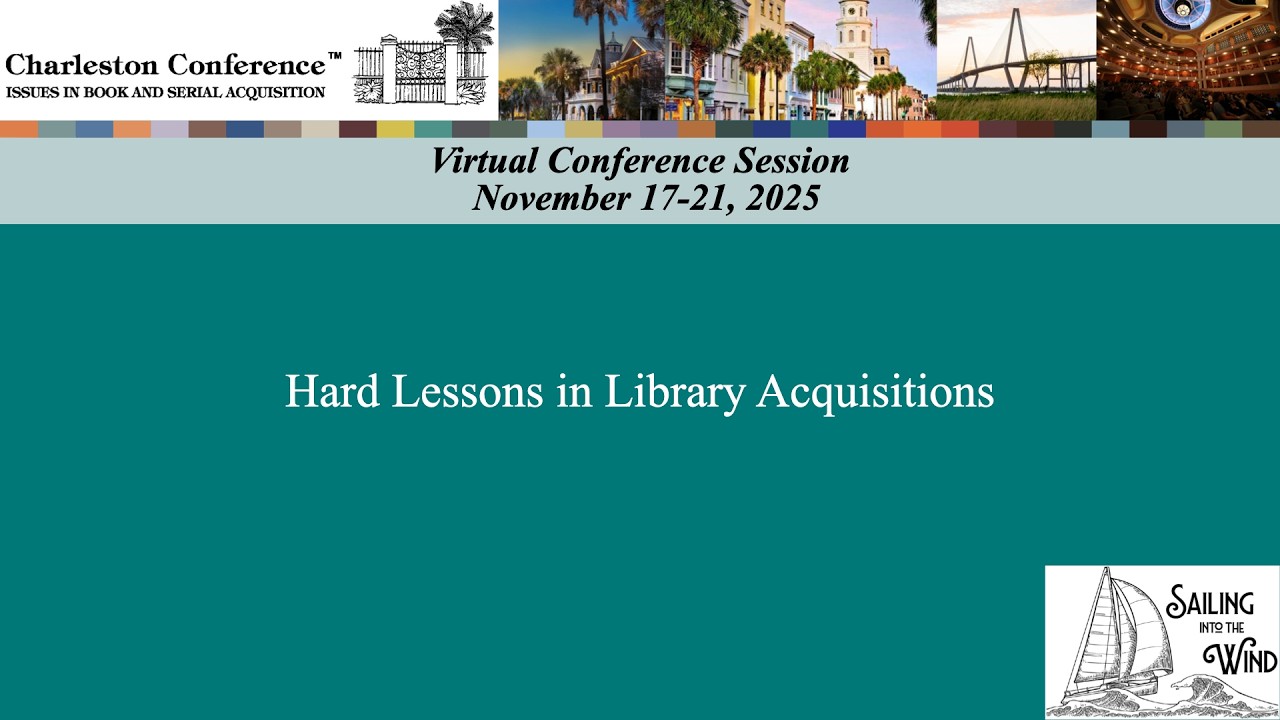 Hard Lessons in Library Acquisitions