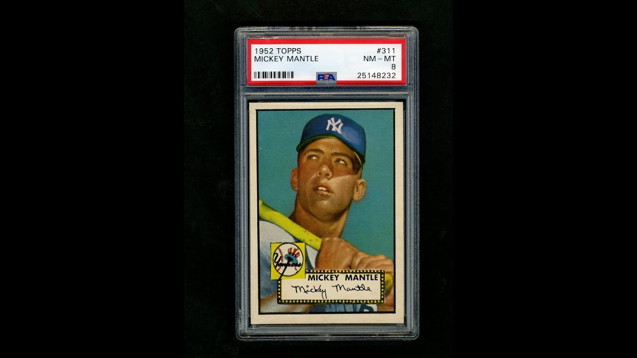 $500,000 1952 Topps Mickey Mantle Rookie PSA 8 - The Most Valuable Modern Card