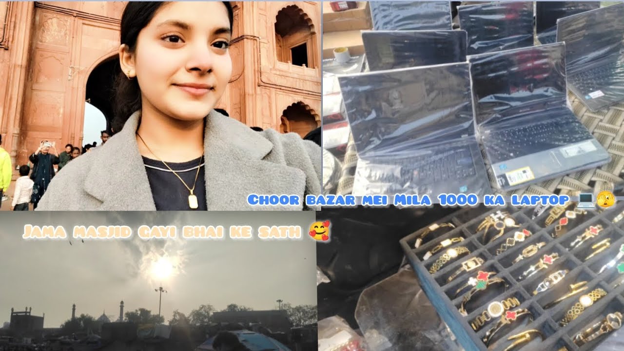 Choor bazar mei Mila sasta laptop 🫣|| jama masjid gayi bhai ke sath ☺️💗 || FIZAAH VLOGS 🤍