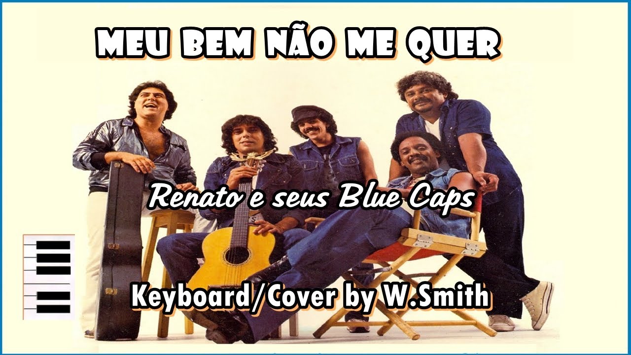 Meu bem não me quer (Renato e seus Blue Caps) k83 - Keyboard/Cover - @WaldineiSmith