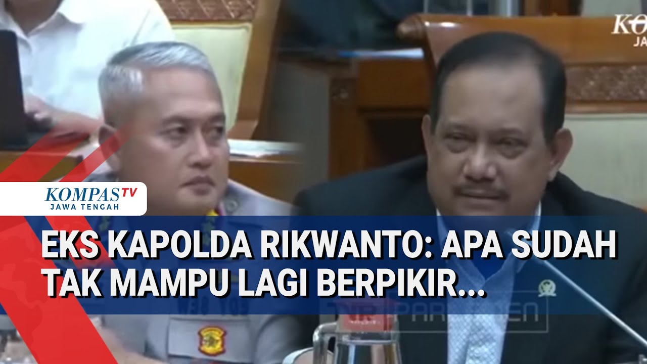 Eks Kapolda Rikwanto: Apa Sudah Tak Mampu Lagi Berpikir...