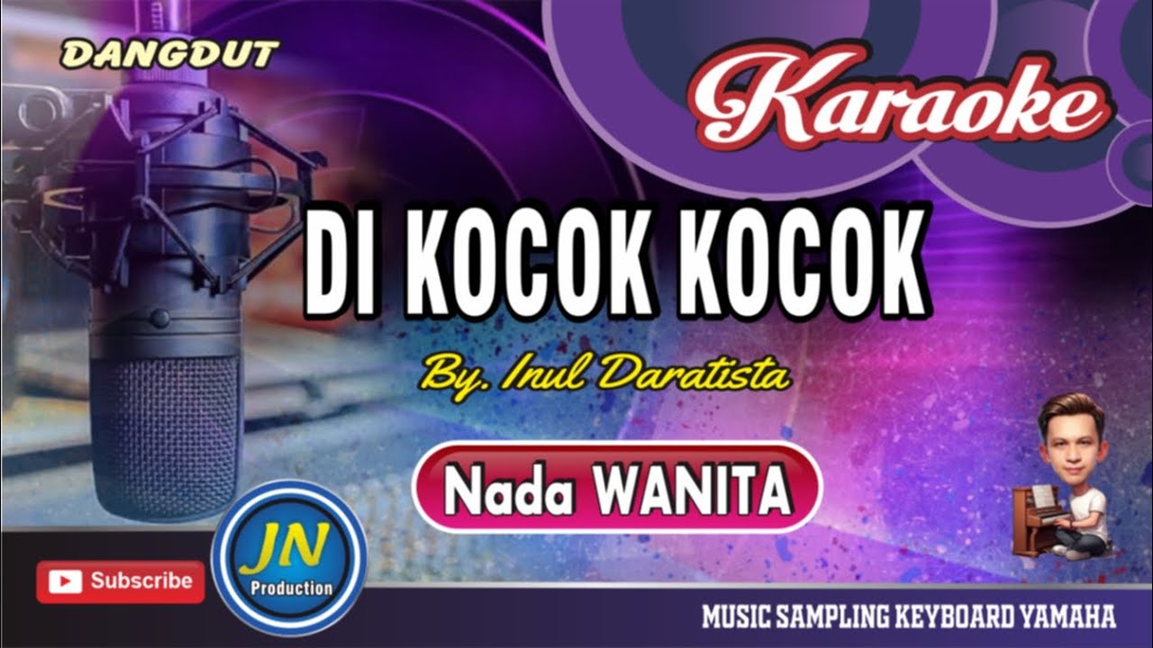 Di Kocok Kocok || Karaoke Dangdut Keyboard || Nada Wanita || By. Inul Daratista
