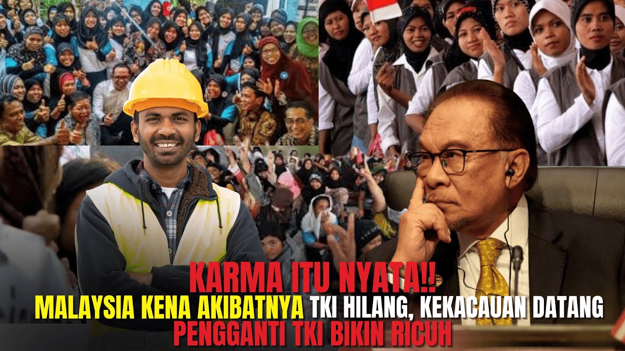KARMA TERJADI! Malaysia Kehilangan TKI, Penggantinya Justru Picu Masalah Besar