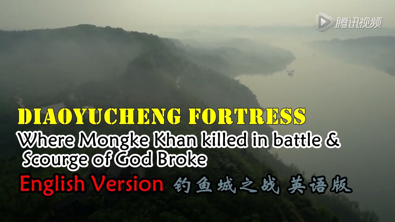 Diaoyucheng Fortress Chongqing Where Chinese defeated Mongols & Mongke Khan killed in battle. Eng HD