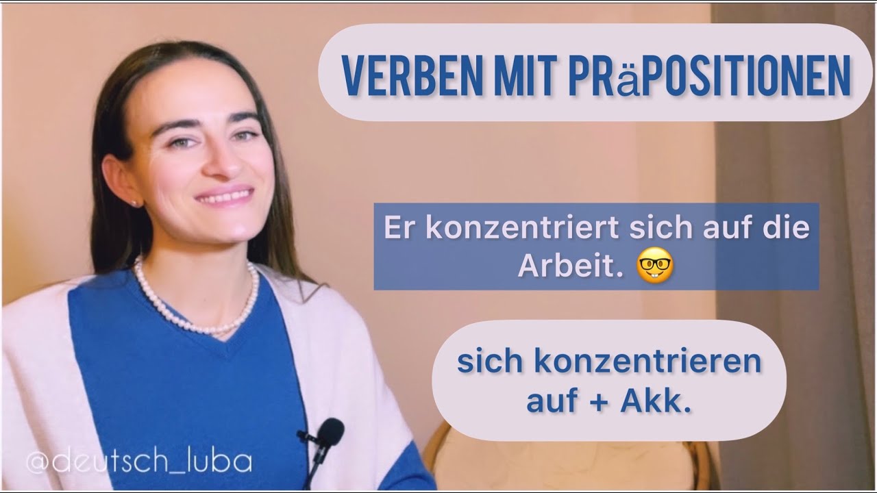 Verben mit Präpositionen | sich konzentrieren auf + Akk.