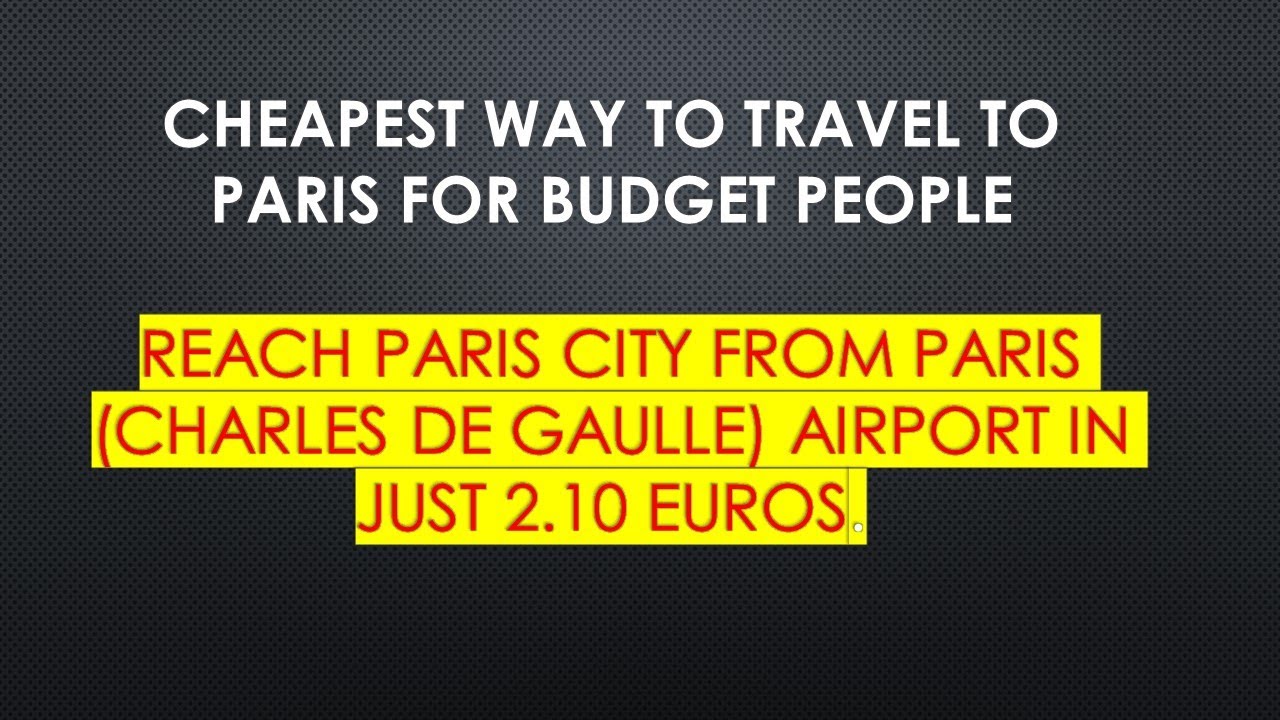 Cheapest way to reach Paris City from Paris CDG Airport. Only 2.10 Euros. No maps tell you this !