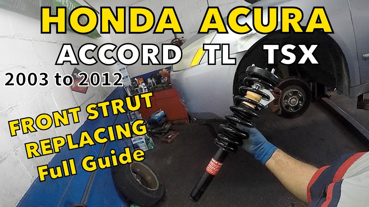 Полное руководство по замене передней стойки Honda Accord Acura TSX или TL 2003–2012 годов с моме...