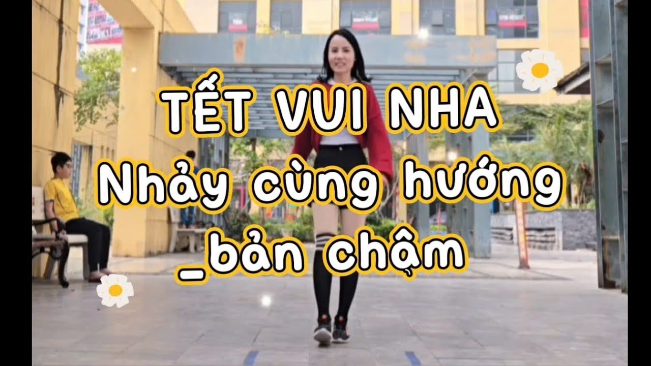 TẾT VUI NHA (nhảy cùng hướng_ bản chậm)_ Lịch Phan Shuffle dance