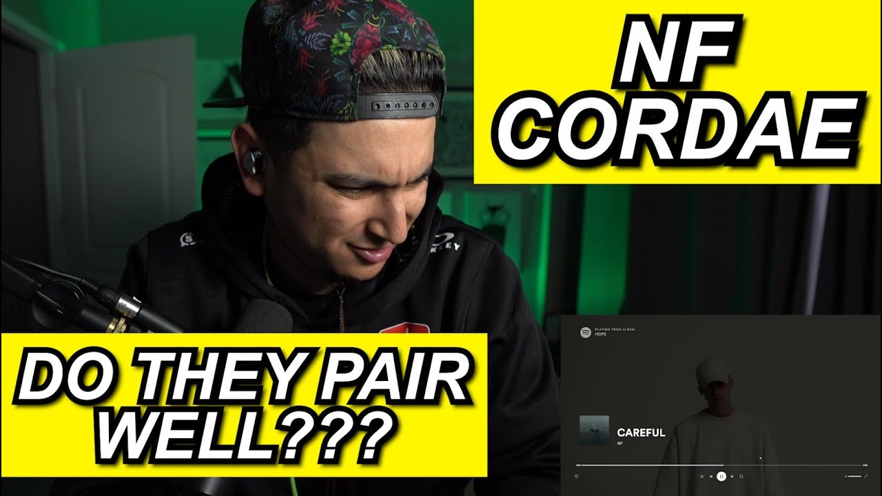 THE LONE RAP FEATURE!! NF ft CORDAE 'CAREFUL' FIRST REACTION!!