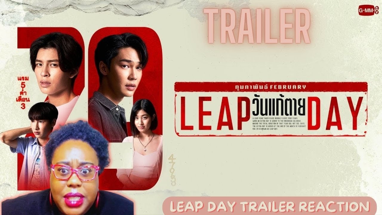 [Official Trailer] Leap Day วันแก้ตาย| Reaction
