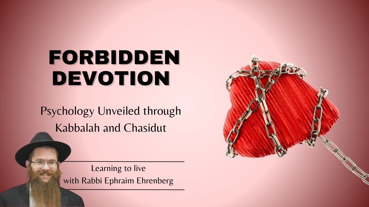 Forbidden devotion - Jewish psychology