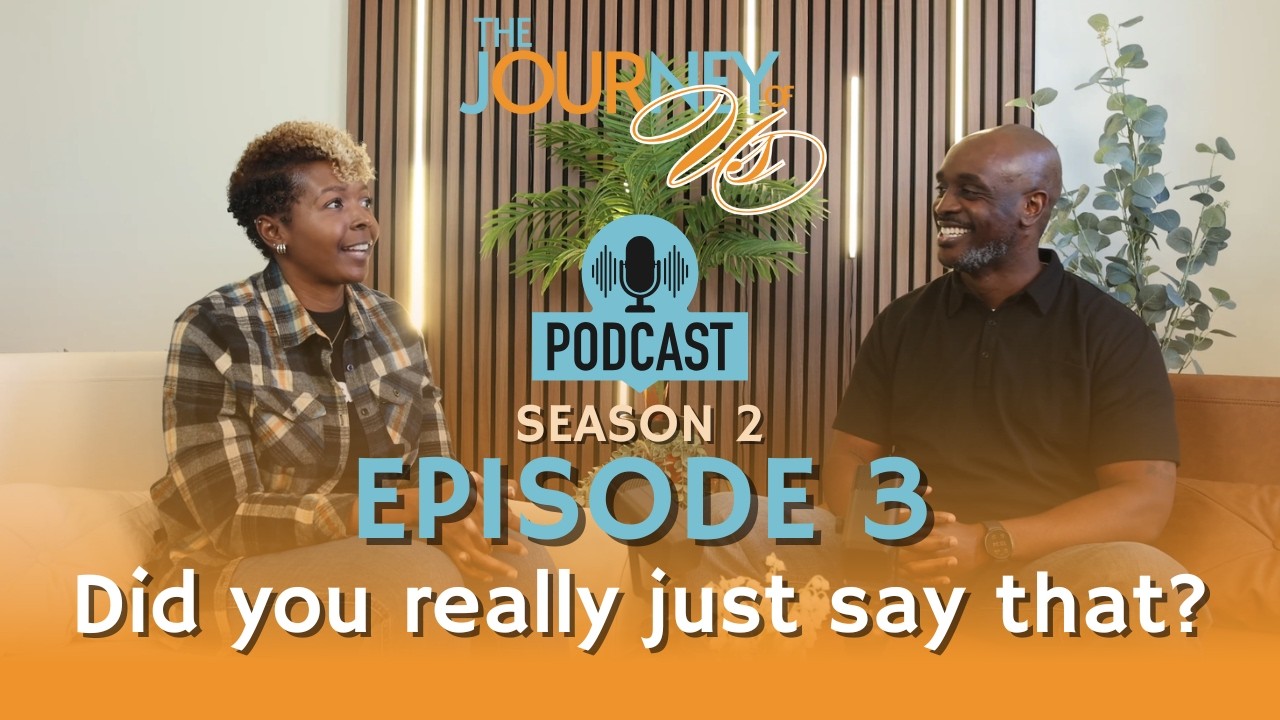 Season 2, Episode 3 | Did you really just say that?