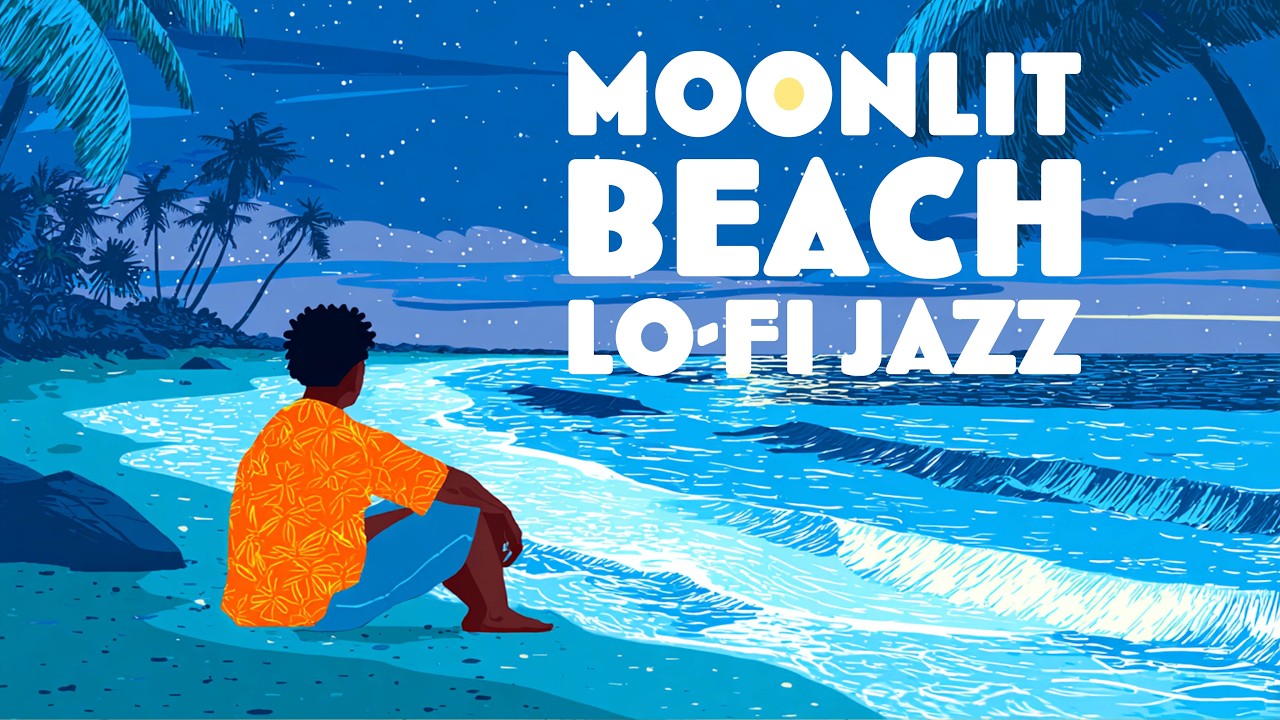 Moonlit Beach Jazz 🌕 | Easy Listening for Peaceful Nights