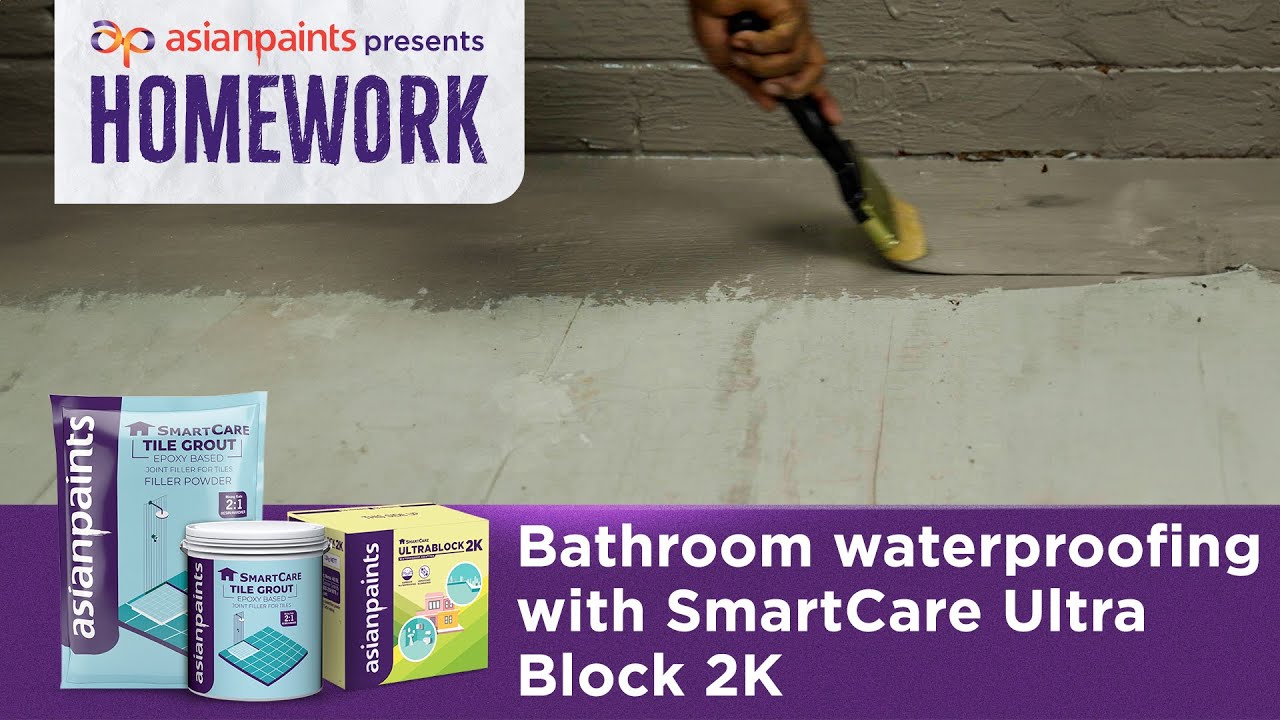 SmartCare Ultra Block 2K Application Process: Bathroom Waterproofing | Homework by Asian Paints