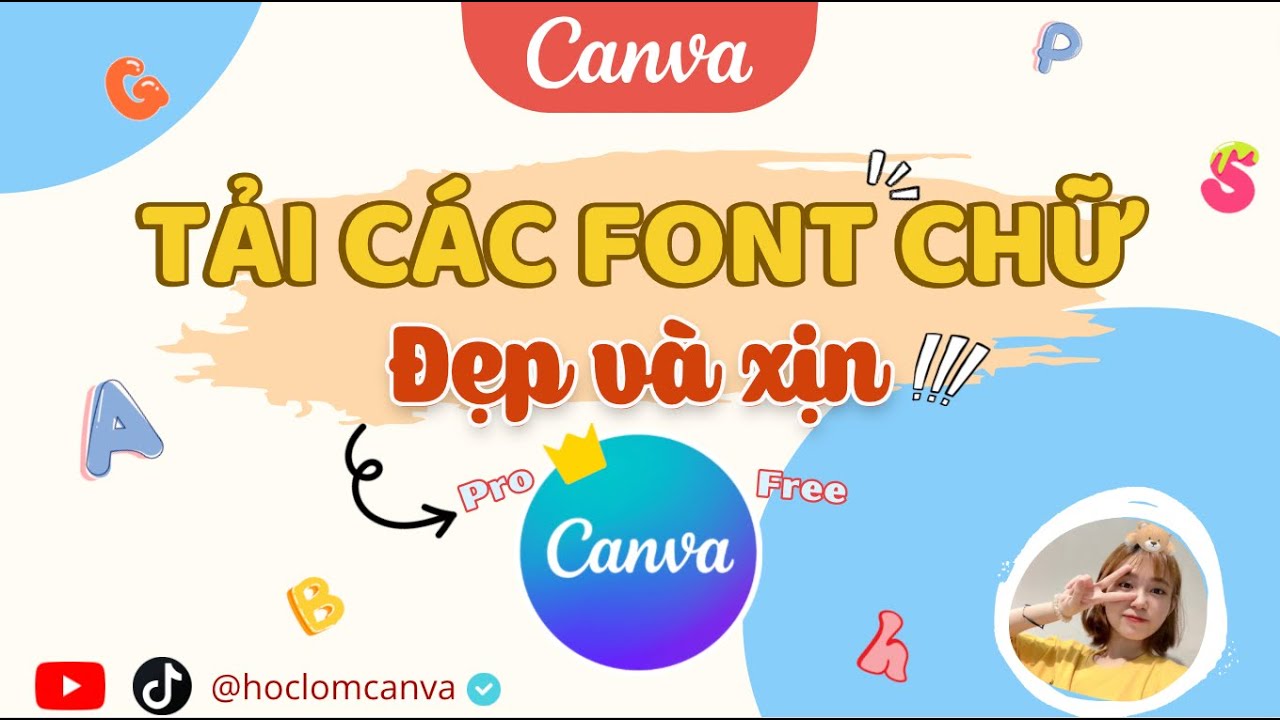 [CANVA TRICKS AND TIPS] CÁCH TẢI FONT LÊN CANVA & SỬ DỤNG FONT CHỮ ĐẸP TRÊN CANVA | CANVA FONTS