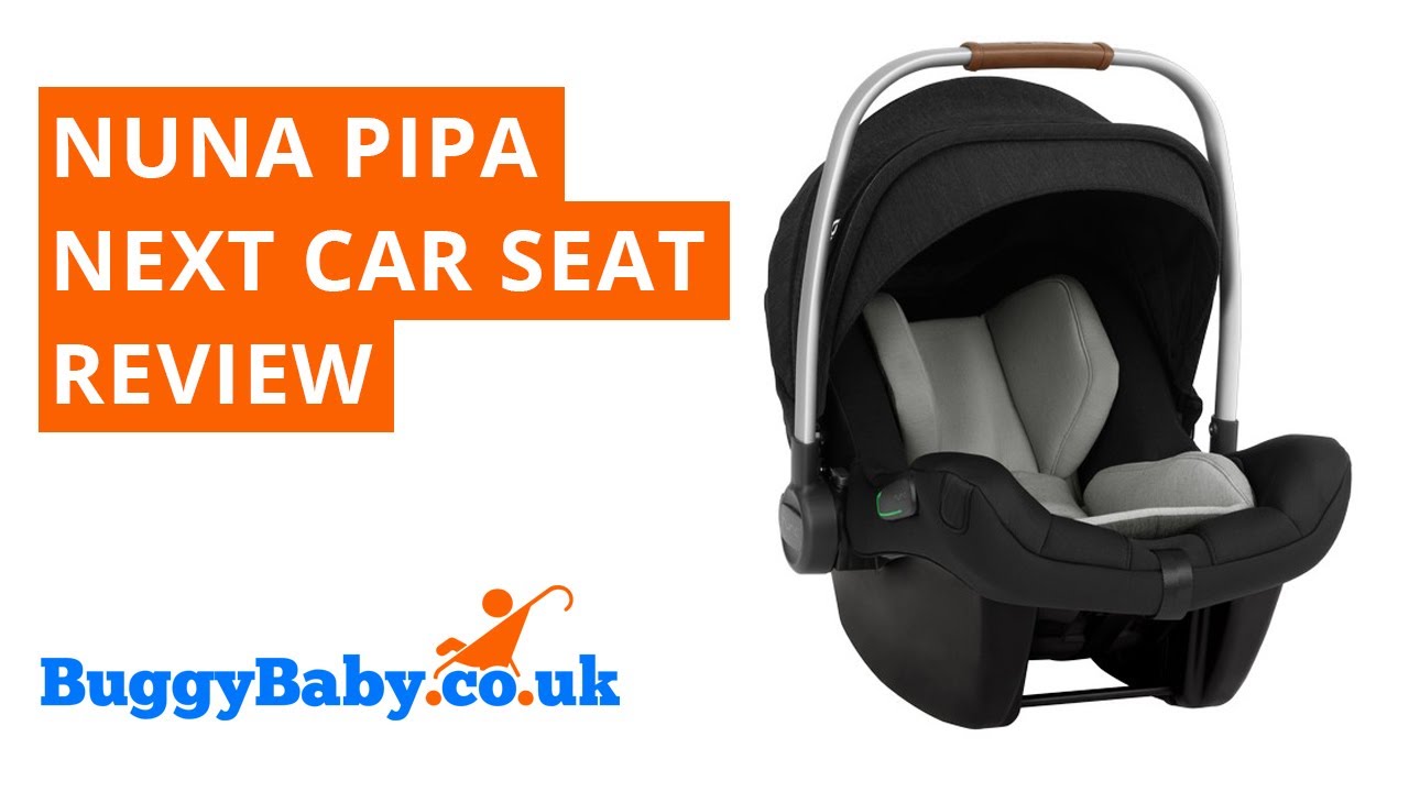 Обзор автокресла Nuna Pipa Next i-Size | Обзоры BuggyBaby