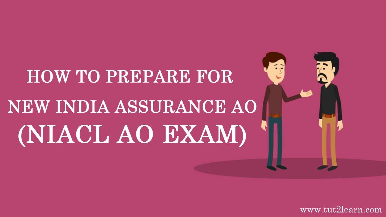 How To Prepare For New India Assurance AO