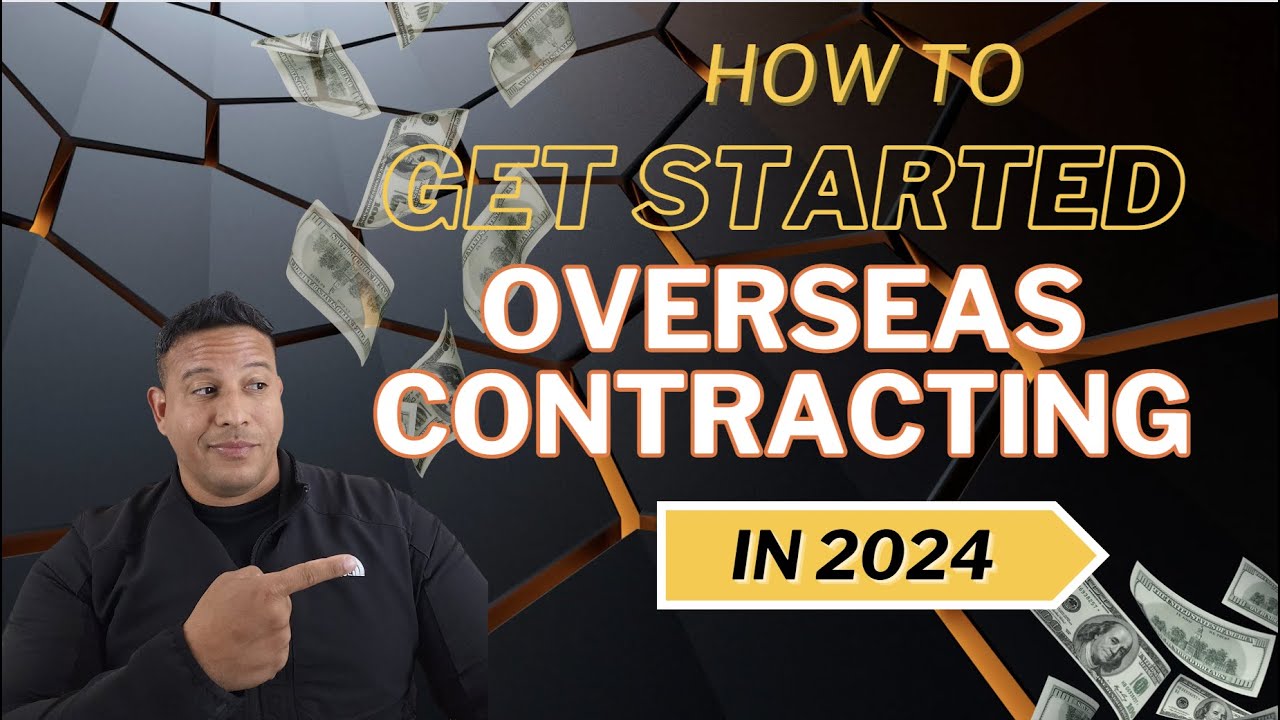 How To Get Started Overseas Contracting :  What You Need To Know Before Taking The Leap.
