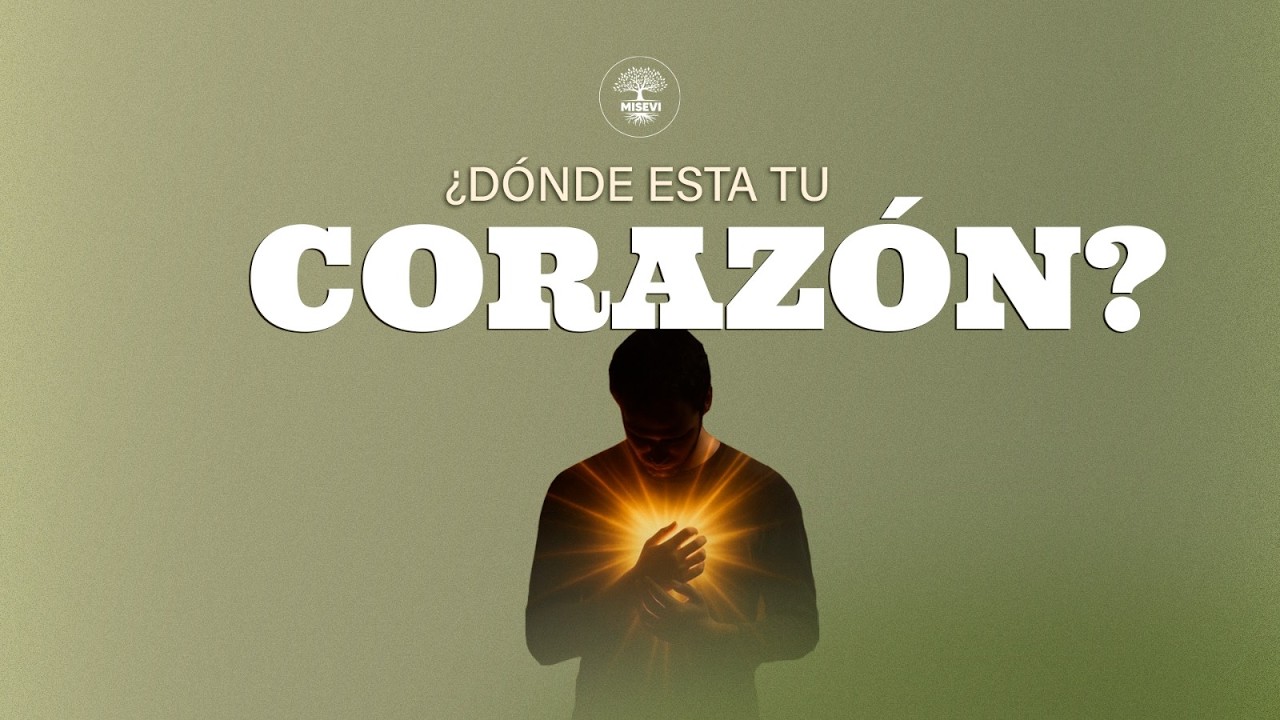 Dónde está tu corazón l Ob. Hector Zapata  #Misevi2026 #serviciocristiano