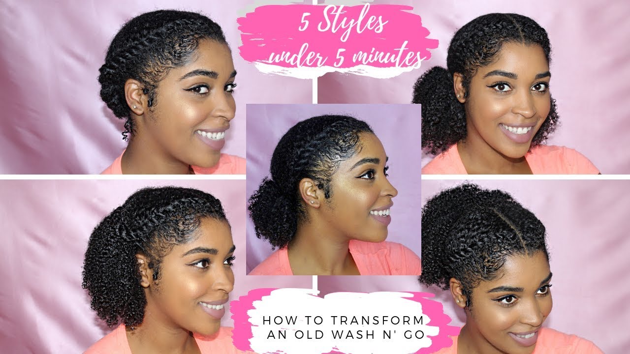 5 Styles in under 5 Minutes! Styling an Old Wash N Go