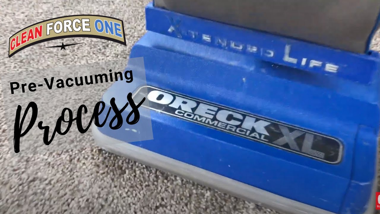 Pre-Vacuuming Process w/ The Oreck XL Vacuum