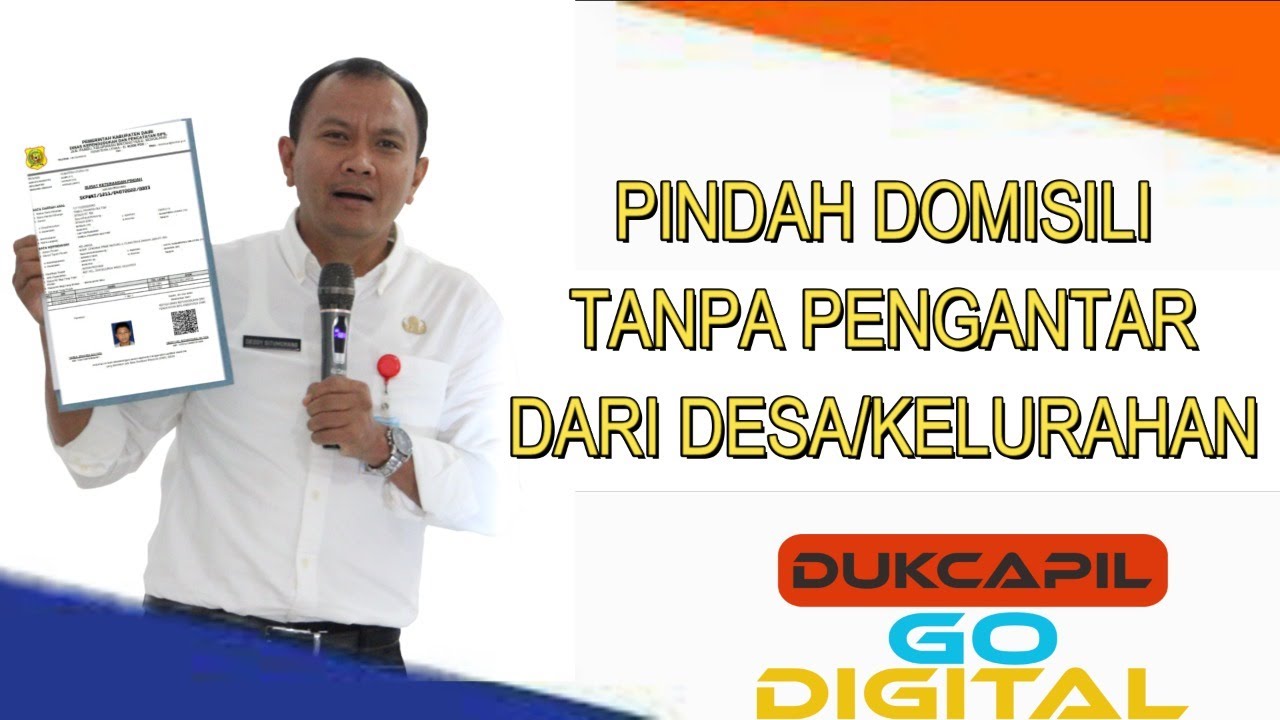 PINDAH DOMISILI TANPA PENGANTAR DARI DESA ATAU KELURAHAN