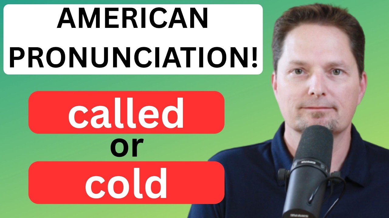 CONFUSING AMERICAN PRONUNCIATION/CALLED VS. COLD, TALL VS. TOLD / LEARN WITH COMPREHENSIBLE INPUT