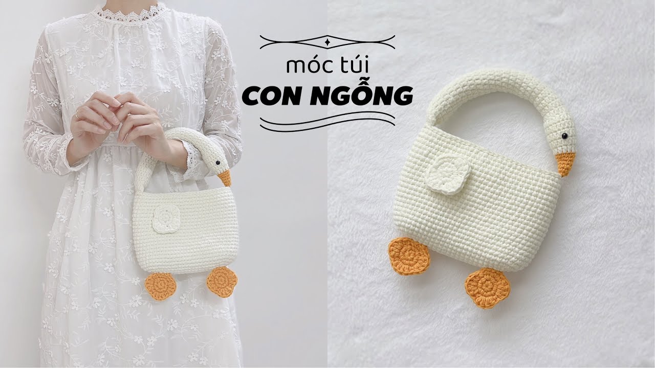 Crochet Goose Bag | Móc túi con Ngỗng