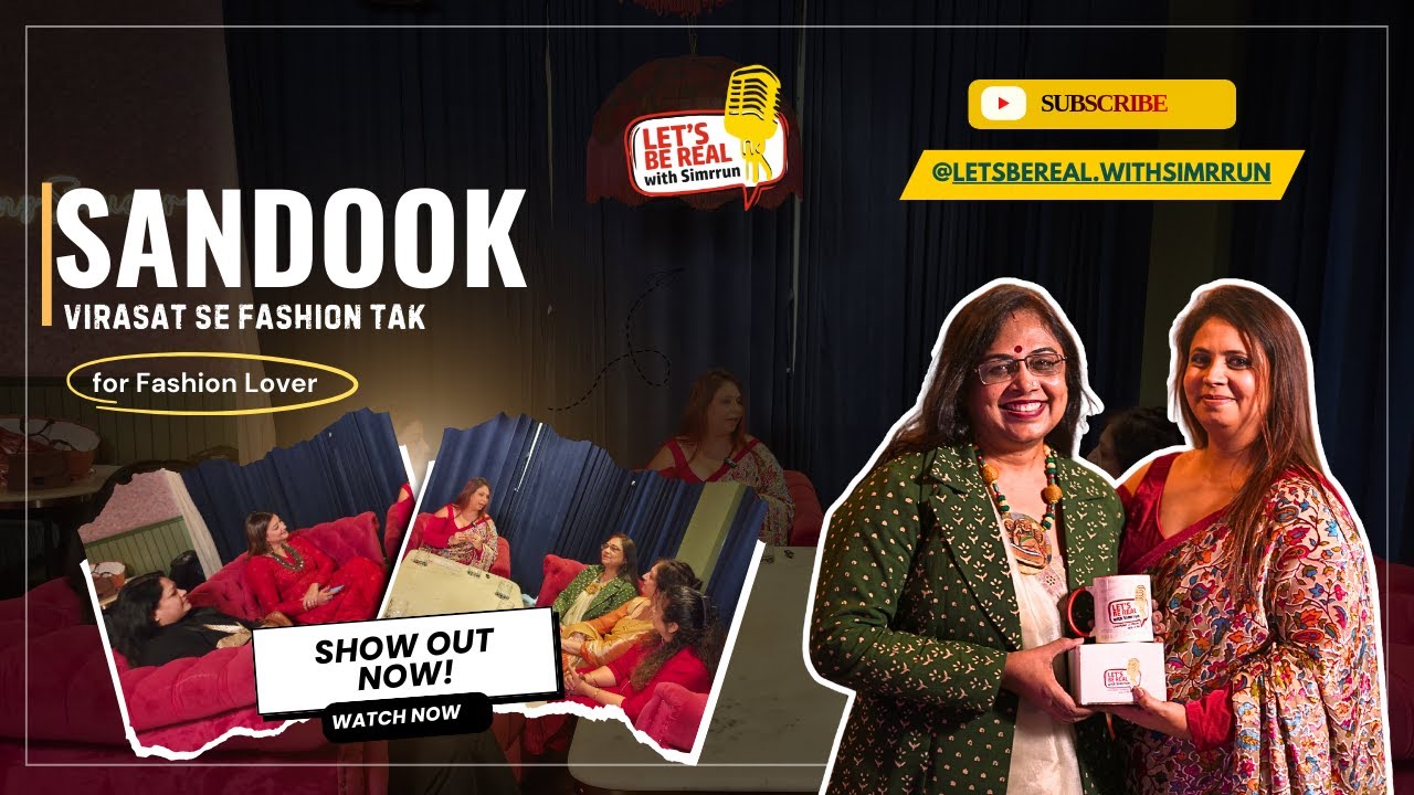 Sandook: Virasat Se Fashion Tak