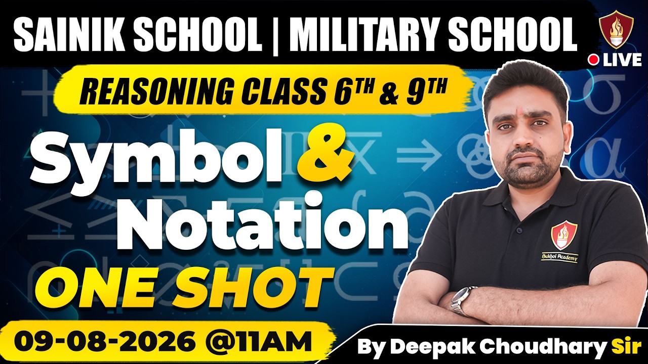 Reasoning: Symbol & Notation One Shot For Sainik & Military School Class 6th & 9th by Deepak Sir