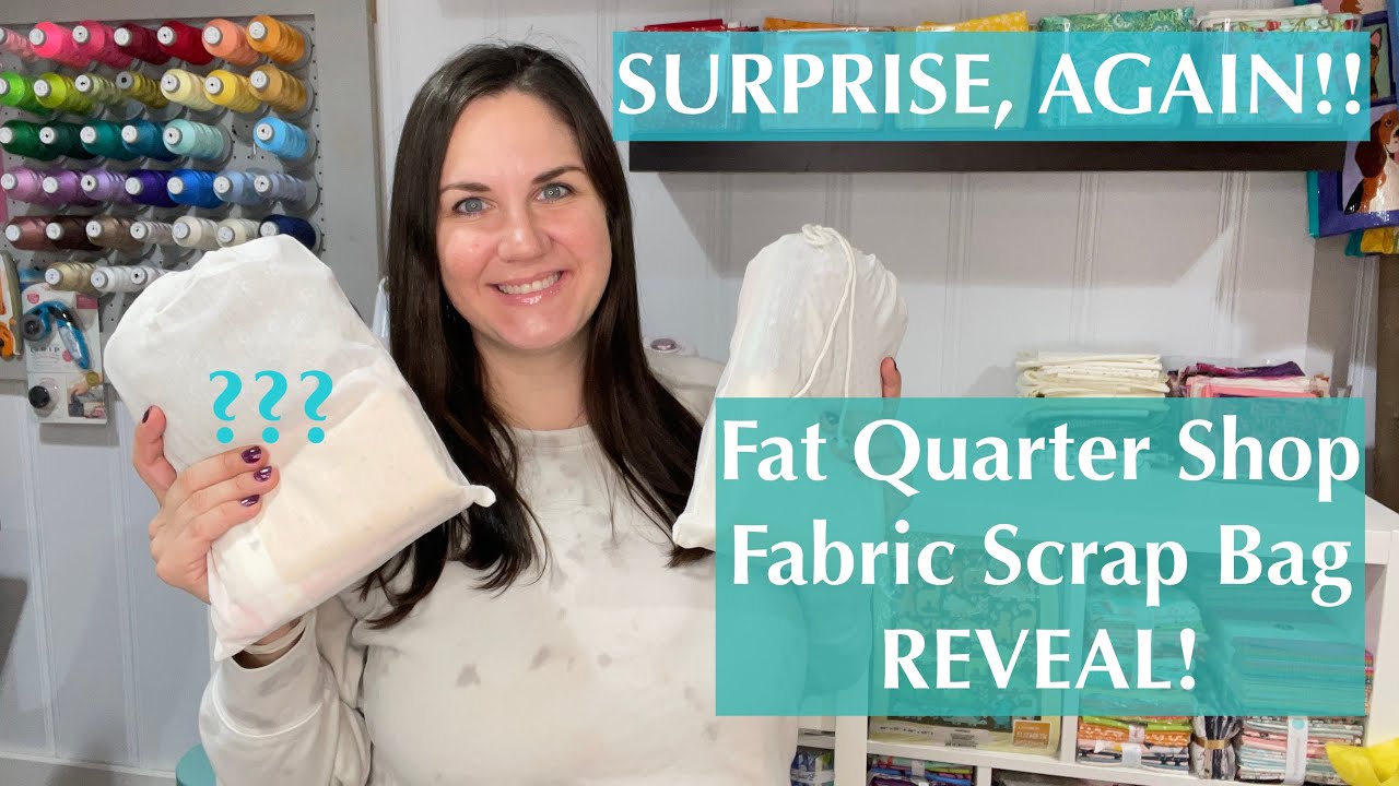 SURPRISE SCRAP FABRIC REVEAL #6 | FAT QUARTER SHOP