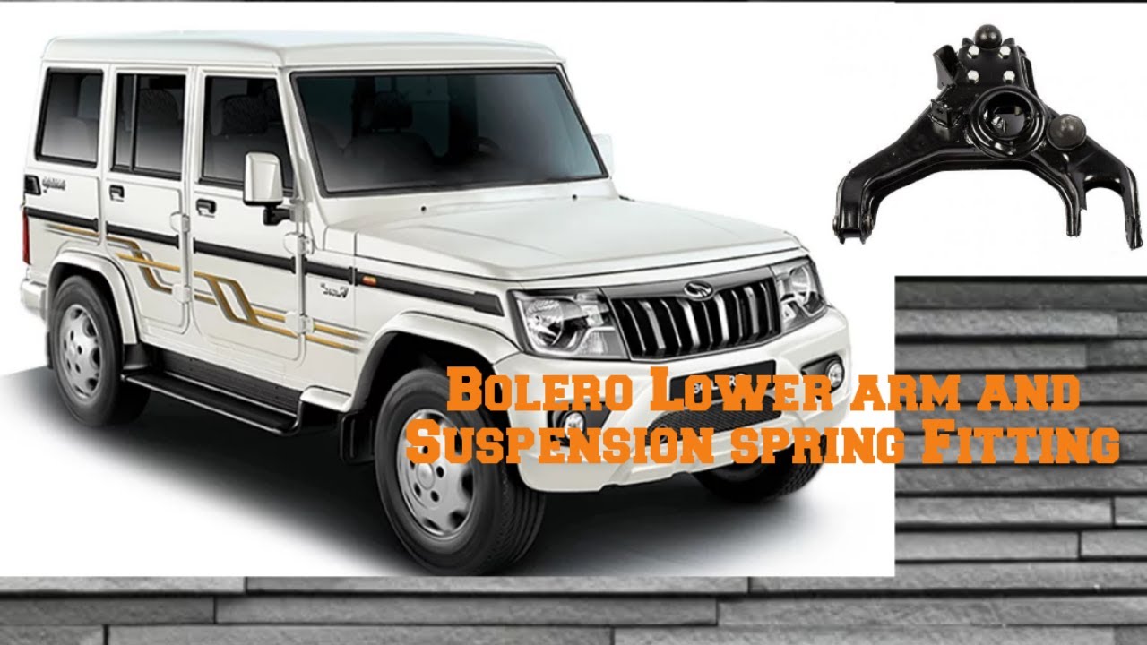 Bolero Lower arm and Suspension spring   Shock Absorber Fitting