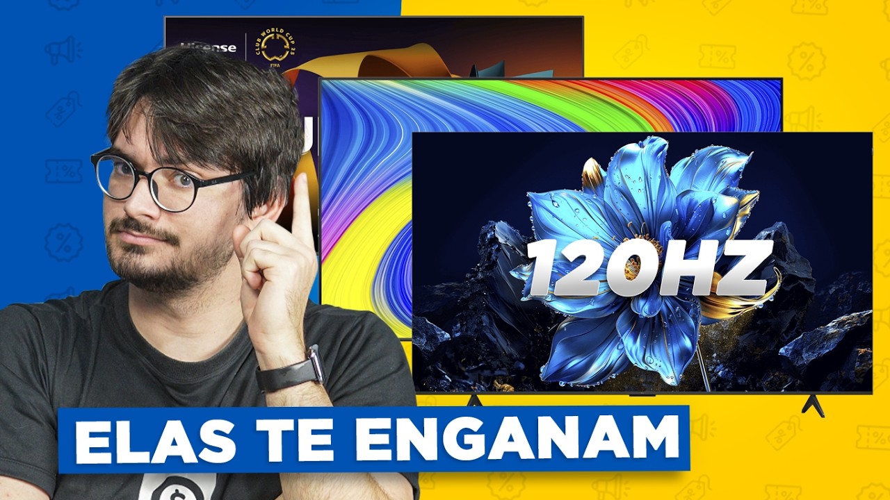 CUIDADO: 5 TVs 'Fakes' que prometem 120Hz mas são 60Hz!