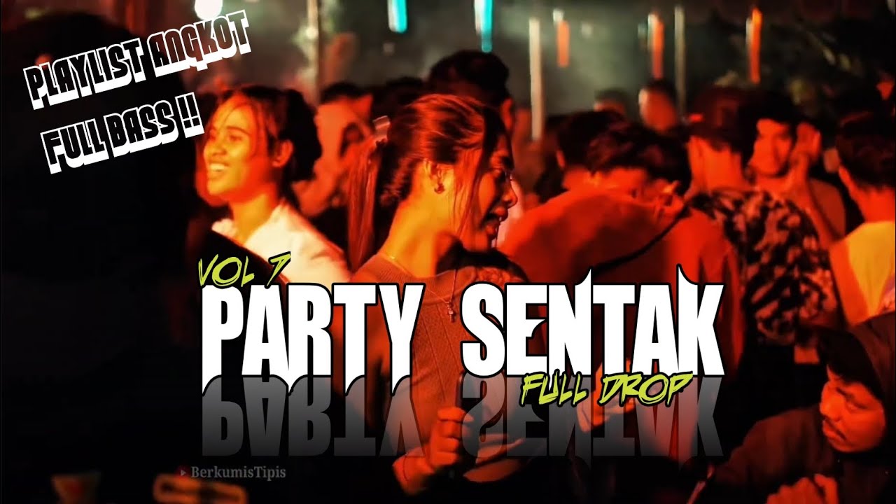 LAGU PARTY SENTAK FULL DROP 🌴 RIZAL NHARCKY REMIX VOL 7