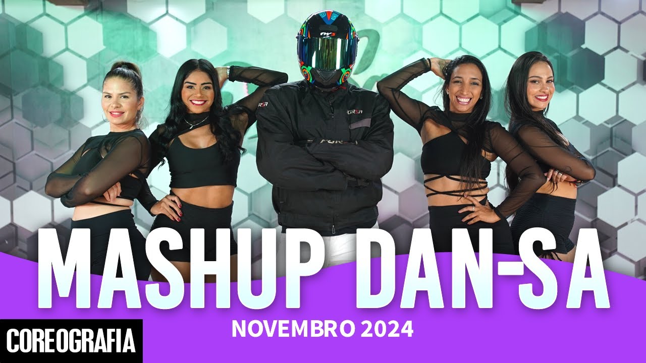 Mash Up Exclusivo Dan-Sa - Novembro 2024 / Daniel Saboya (Coreografia)