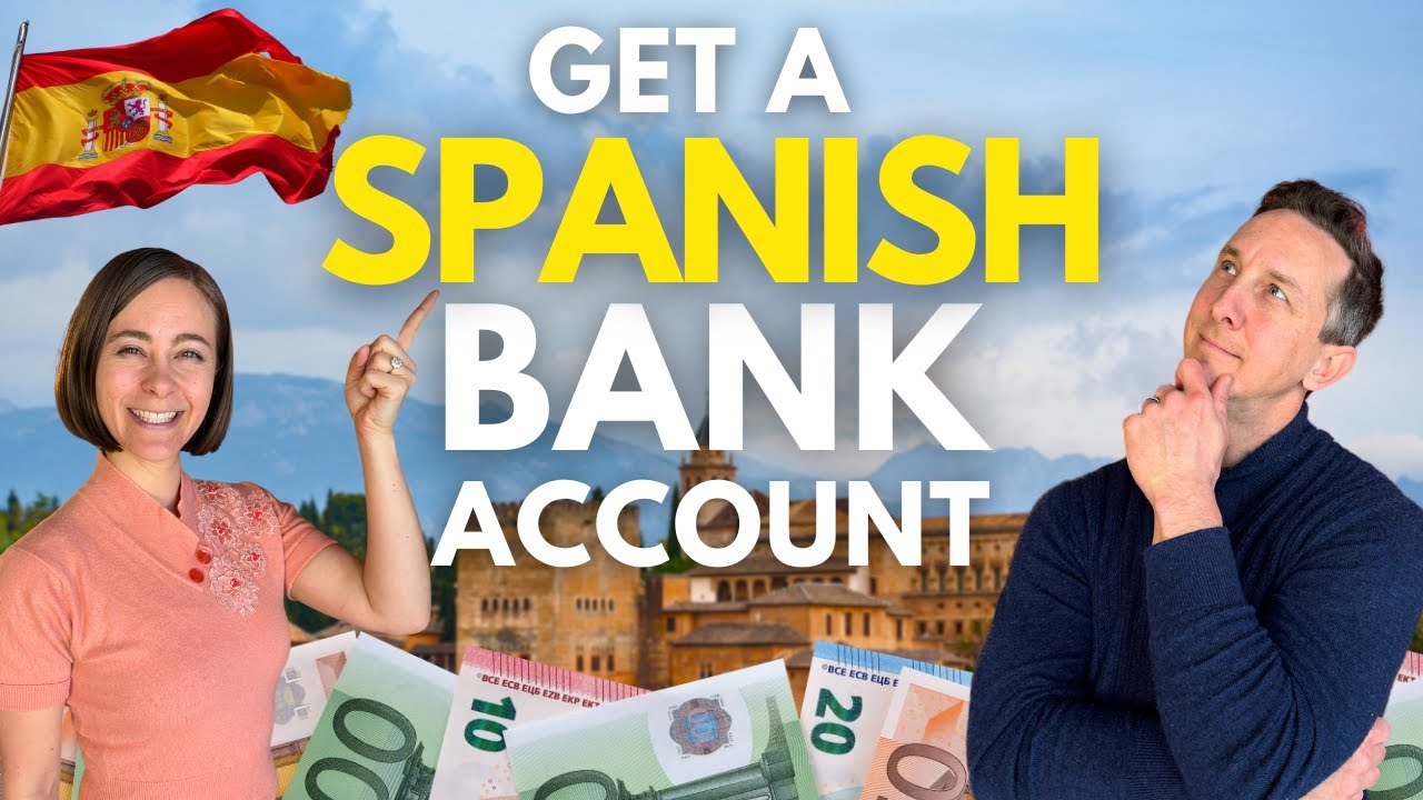 How To Open a Spanish Bank Account (And Why You Need One)