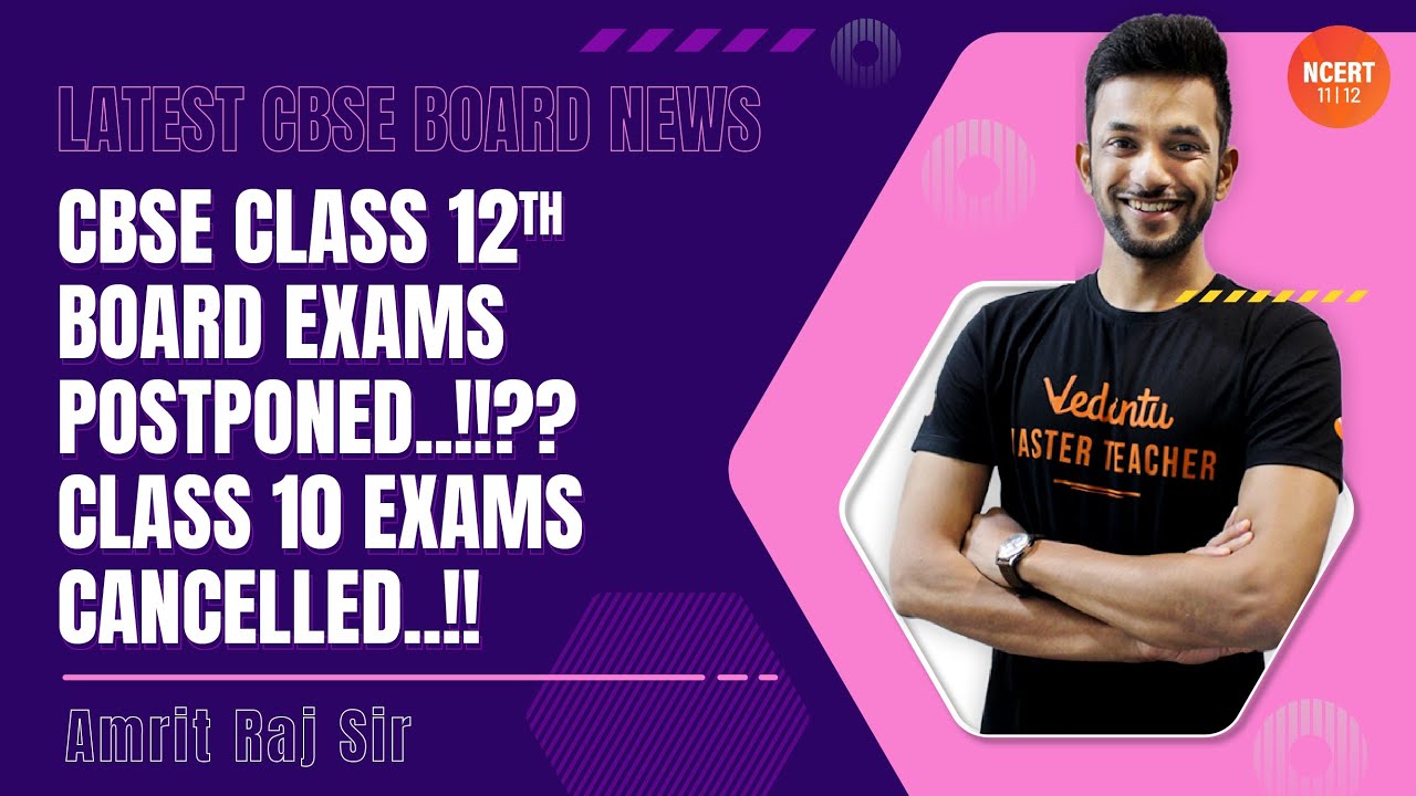 CBSE Class 12 Board Exams Postponed..!!?? Class 10 Exams Cancelled..!! Latest CBSE Board News