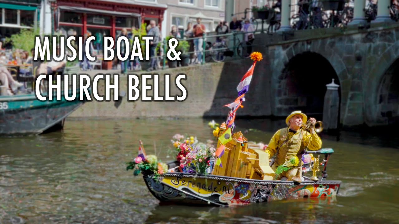 Reinier Sijpkens (Music Boat) and Boudewijn Zwart (Church Bells) play music over canals of Leiden
