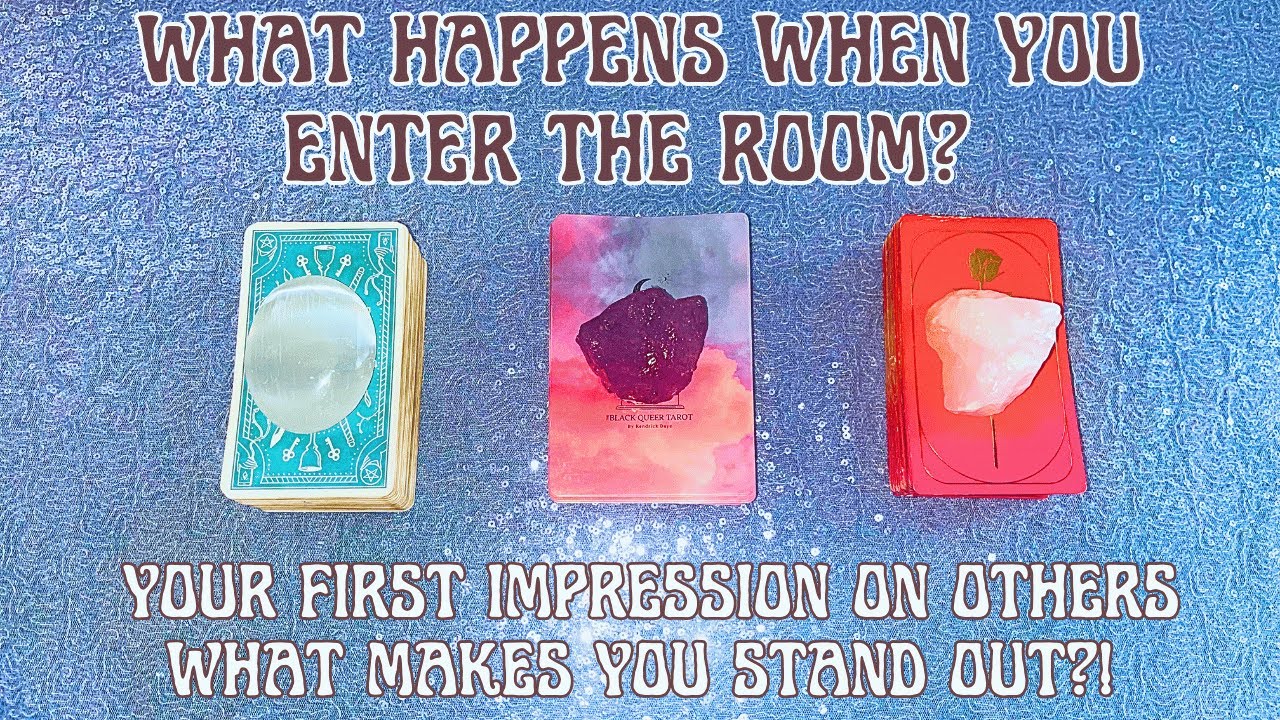 What Happens When You Walk In The Room 😏🔥 What First Impression Do You Give? 🔮 Pick A Card Reading