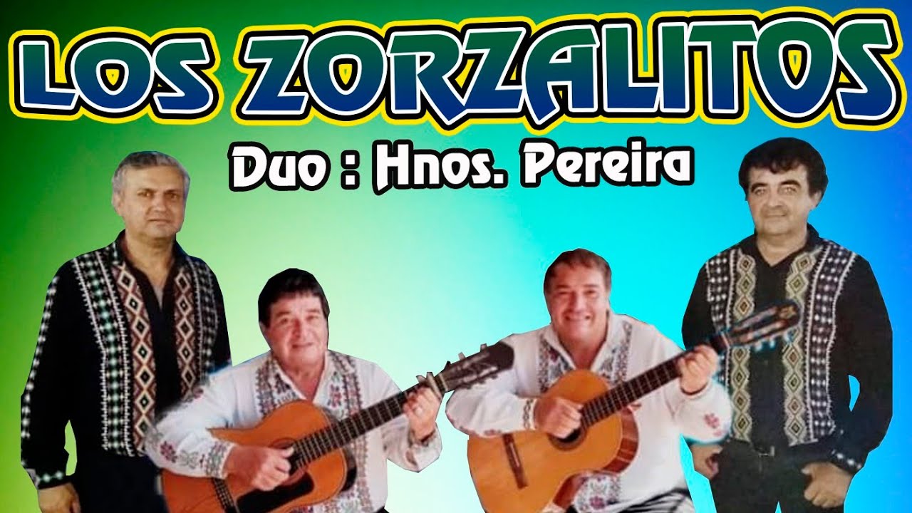 LOS ZORZALITOS - VOL.1 CD COMPLETO , DUO : HERMANOS PEREIRA ((ENGANCHADO POLKA PARAGUAYA 2023))