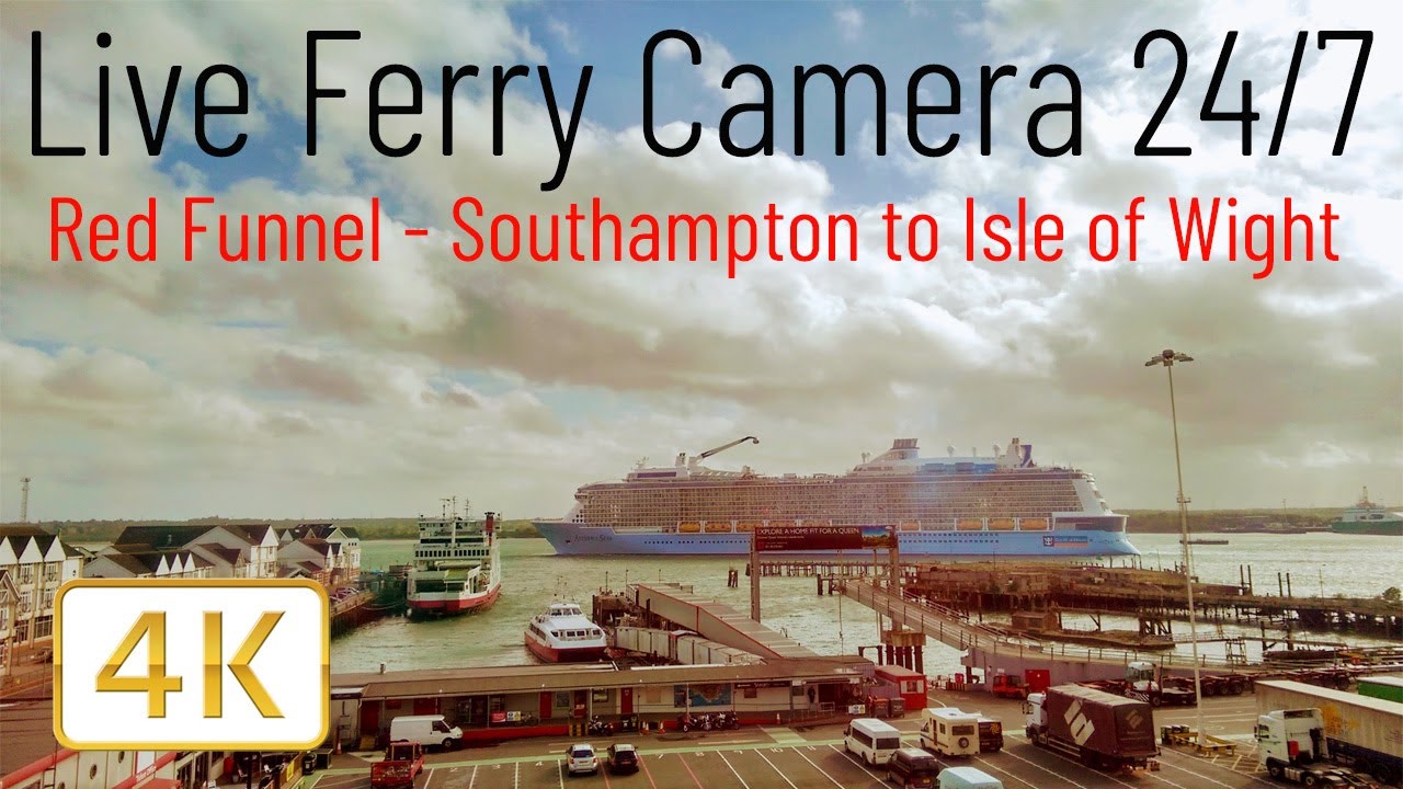 Ferry Cam - Southampton to Cowes Isle of Wight England UK Red Funnel Ferry Live Camera 4K 24/7
