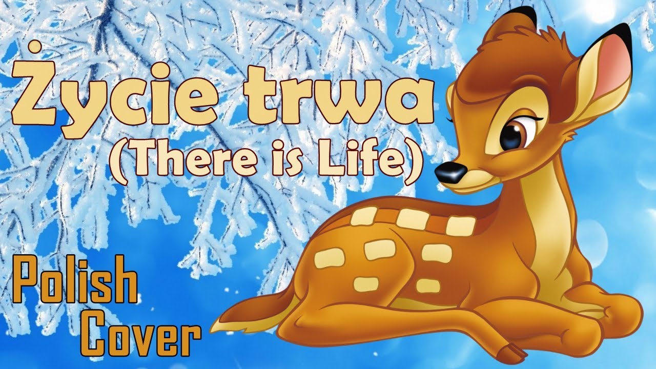 Bambi II - There is Life/Życie trwa [Polish Cover]