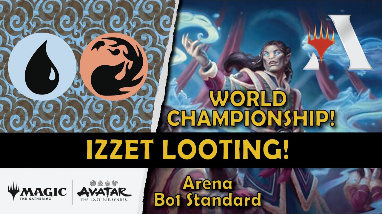 Izzet Looting World Championship Deck 🔥💧 | #mtgarena #mtg #standard #championship #avatar