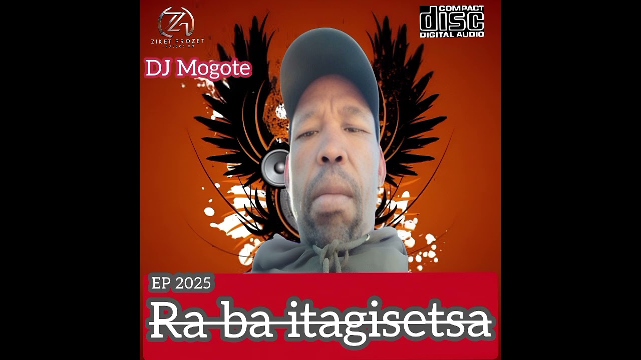DJ Mogote - Ra ba itagisetsa ft. ZikZet Pro-Zet track 1